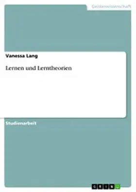 Lang |  Lernen und Lerntheorien | eBook | Sack Fachmedien