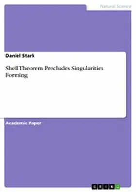 Stark |  Shell Theorem Precludes Singularities Forming | eBook | Sack Fachmedien