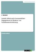 Gerlach |  Soziale Arbeit und ehrenamtliches Engagement im Kontext von Sozialraumorientierung | eBook | Sack Fachmedien