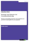 Scholz |  Konzepte und Strategien der Gesundheitsförderung | eBook | Sack Fachmedien