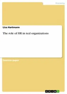 Hartmann |  The role of HR in teal organizations | eBook | Sack Fachmedien