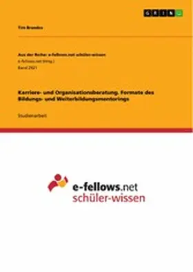Brandes |  Karriere- und Organisationsberatung. Formate des Bildungs- und Weiterbildungsmentorings | eBook | Sack Fachmedien