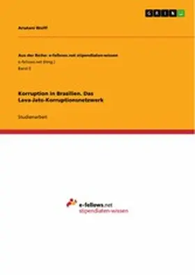 Wolff |  Korruption in Brasilien. Das Lava-Jato-Korruptionsnetzwerk | eBook | Sack Fachmedien