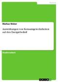 Weber |  Auswirkungen von Konsumgewohnheiten auf den Energiebedarf | eBook | Sack Fachmedien
