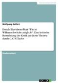 Seifert |  Donald Davidsons Text "Wie ist Willensschwäche möglich?". Eine kritische Betrachtung der Kritik an dieser Theorie durch C.C.W. Taylor | eBook | Sack Fachmedien