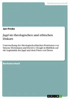 Fricke |  Jagd im theologischen und ethischen Diskurs | eBook | Sack Fachmedien