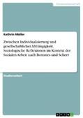 Müller |  Zwischen Individualisierung und gesellschaftlicher Abhängigkeit. Soziologische Reflexionen im Kontext der Sozialen Arbeit nach Bommes und Scherr | eBook | Sack Fachmedien