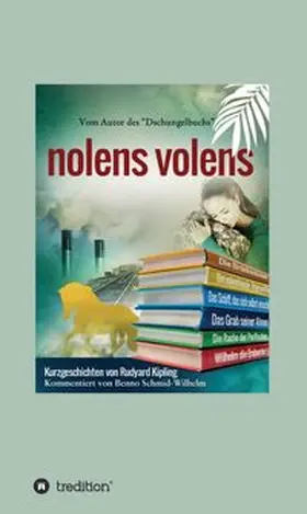Kipling |  nolens volens | Buch |  Sack Fachmedien