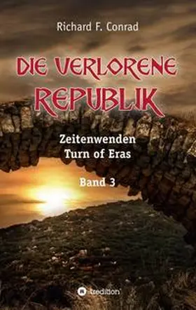 Conrad |  Die verlorene Republik | Buch |  Sack Fachmedien