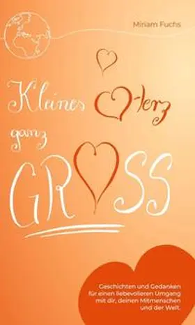 Fuchs |  Kleines Herz ganz groß | Buch |  Sack Fachmedien