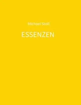 Stoll |  ESSENZEN gelb | Buch |  Sack Fachmedien