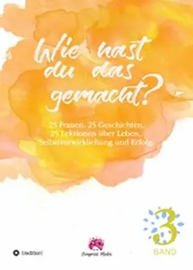 Gross / Speitel / Wehmayer | Wie hast du das gemacht? Vol.3 | E-Book | www.sack.de