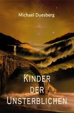 Duesberg |  KINDER DER UNSTERBLICHEN | eBook | Sack Fachmedien