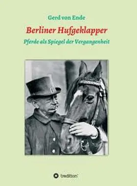 von Ende |  Berliner Hufgeklapper | Buch |  Sack Fachmedien