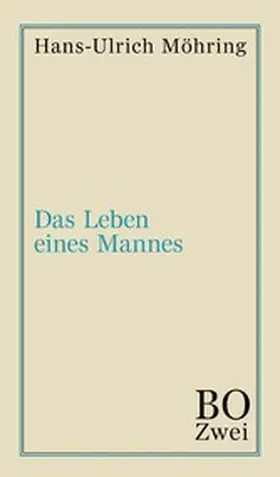 Möhring |  Das Leben eines Mannes | eBook | Sack Fachmedien