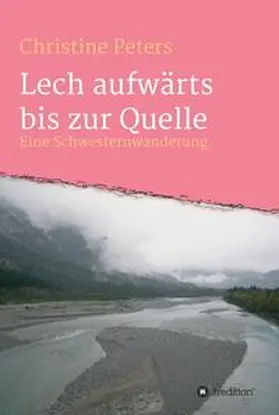 Peters |  Lechaufwärts bis zur Quelle | Buch |  Sack Fachmedien