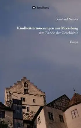 Nessler |  Kindheitserinnerungen aus Meersburg | Buch |  Sack Fachmedien
