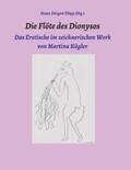 Döpp / Kuhl / Kügler |  Die Flöte des Dionysos | Buch |  Sack Fachmedien