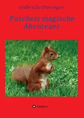 Düringer |  Puschels magische Abenteuer | eBook | Sack Fachmedien