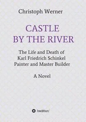 Werner |  CASTLE BY THE RIVER | Buch |  Sack Fachmedien