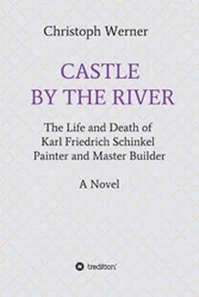 Werner |  CASTLE BY THE RIVER | eBook | Sack Fachmedien