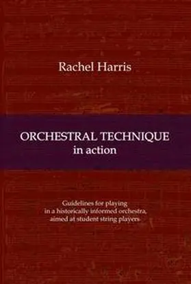Harris | Orchestral Technique in action | Buch | 978-3-347-04495-1 | www.sack.de
