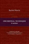 Harris |  Orchestral Technique in action | eBook | Sack Fachmedien