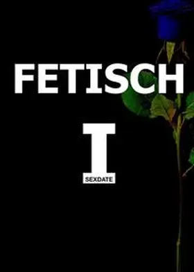 Vanessa / & Vanessa |  FETISCH I | Buch |  Sack Fachmedien