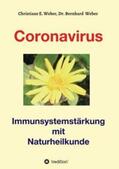 E. Weber / Dr. med. Weber / Weber |  Coronavirus - Immunsystemstärkung | Buch |  Sack Fachmedien