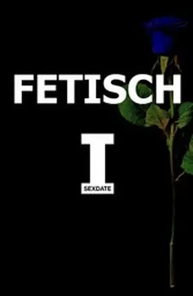 Marco / Vanessa |  FETISCH I | eBook | Sack Fachmedien