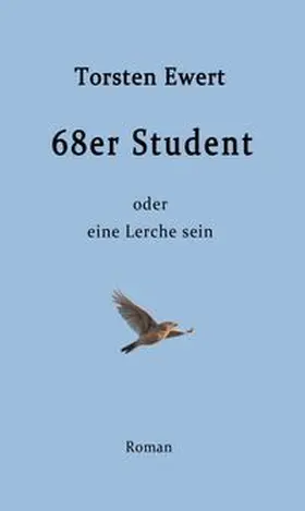 Ewert |  68er Student | Buch |  Sack Fachmedien
