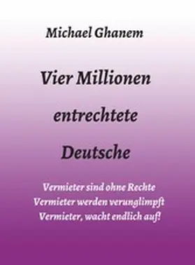 Ghanem | Vier Millionen entrechtete Deutsche | E-Book | www.sack.de