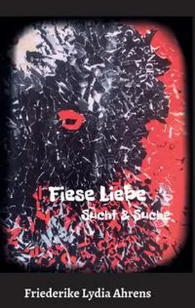 Ahrens |  Fiese Liebe | Buch |  Sack Fachmedien