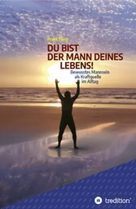 Fiess |  DU BIST DER MANN DEINES LEBENS! | eBook | Sack Fachmedien