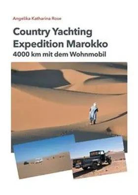Rose / Verlag Hamburg | Country Yachting - Expedition Marokko | Buch | 978-3-347-06283-2 | www.sack.de