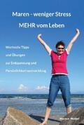 Müller |  Maren - weniger Stress MEHR vom Leben | eBook | Sack Fachmedien