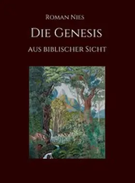 Nies | Die Genesis aus biblischer Sicht | E-Book | www.sack.de