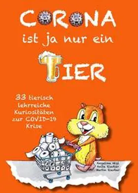 Riedler / Nigl |  Corona ist ja nur ein Tier | Buch |  Sack Fachmedien