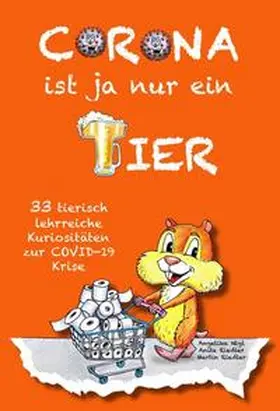 Riedler / Nigl |  Corona ist ja nur ein Tier | Buch |  Sack Fachmedien