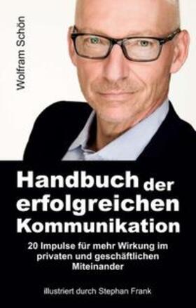 Schön | Handbuch der erfolgreichen Kommunikation | Buch | 978-3-347-08081-2 | sack.de