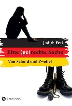 Frei |  Eine (ge)rechte Sache | Buch |  Sack Fachmedien