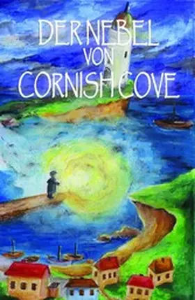 Erhardt |  Der Nebel von Cornish Cove | eBook | Sack Fachmedien