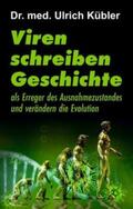 Kübler |  Viren schreiben Geschichte | Buch |  Sack Fachmedien