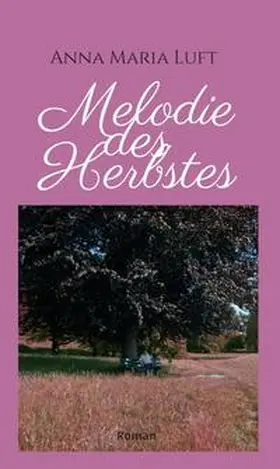 Luft |  Melodie des Herbstes | Buch |  Sack Fachmedien