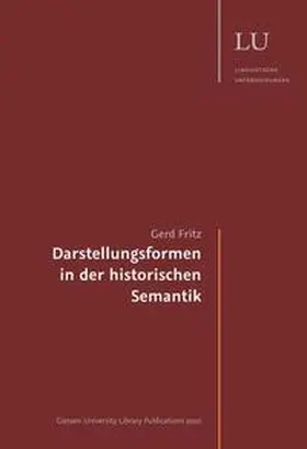 Fritz |  Darstellungsformen in der historischen Semantik | Buch |  Sack Fachmedien