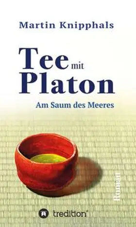 Knipphals |  Tee mit Platon | Buch |  Sack Fachmedien