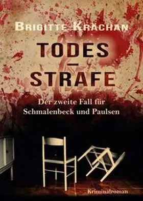 Krächan |  Todesstrafe - Der zweite Fall für Schmalenbeck und Paulsen | Buch |  Sack Fachmedien