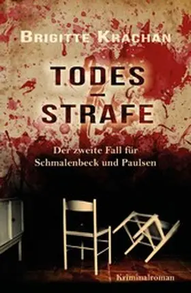 Krächan |  Todesstrafe - Der zweite Fall für Schmalenbeck und Paulsen | eBook | Sack Fachmedien