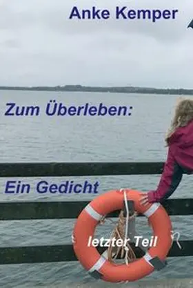 Kemper |  Zum Überleben: Ein Gedicht | Buch |  Sack Fachmedien