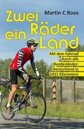 Roos |  Zwei Räder, ein Land | eBook | Sack Fachmedien